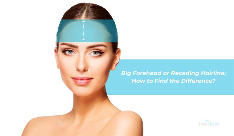 how to tell the differences between big forehead and receding hairline