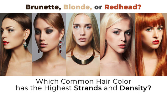 which common hair color has the highest strabnds and density