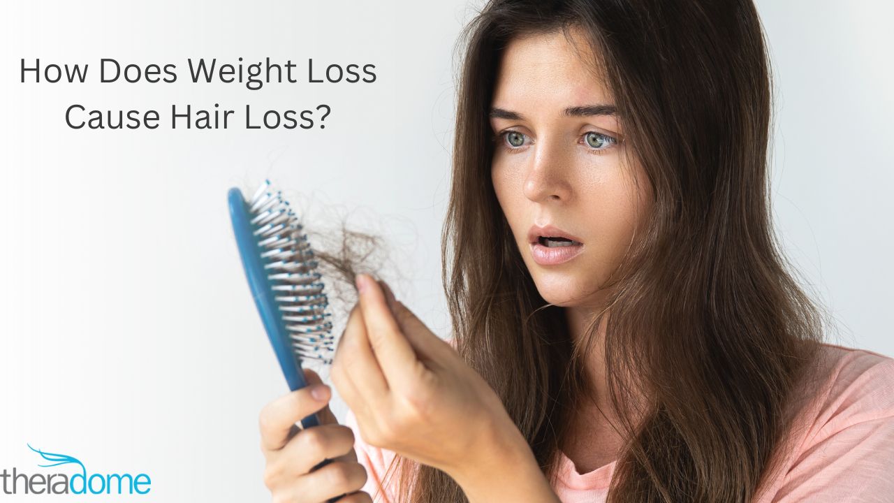 How Does Weight Loss Cause Hair Loss? 6 Causes & Preventions – Theradome