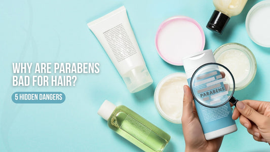 why are parabens bad for hair