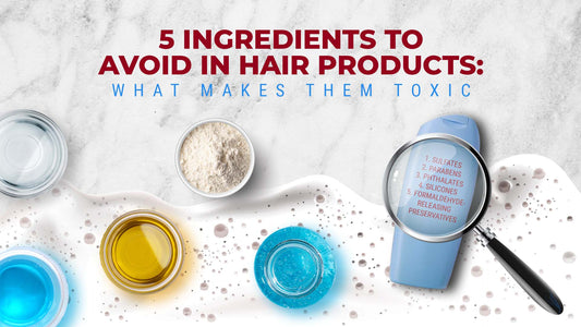 5 ingredients to avoid in hair products