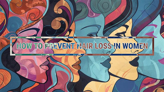 how to prevent hair loss in women