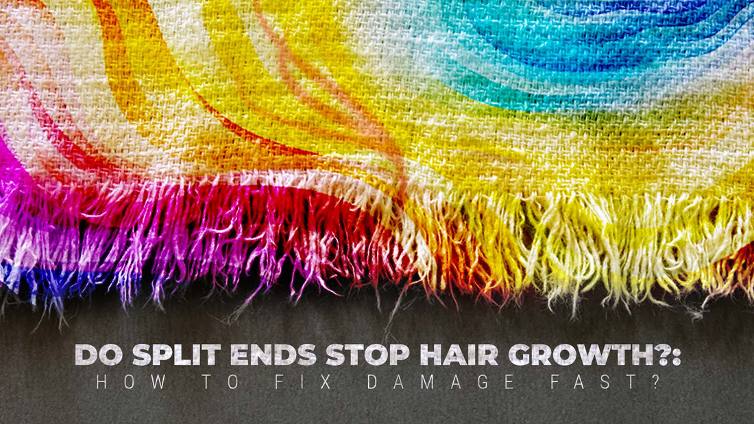 do split ends stop hair growth and how to fix damage fast