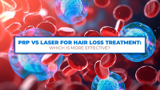 prp vs laser for hair loss treatment