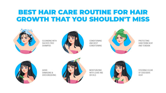 best hair care routine for hair growth that you shouldn't miss