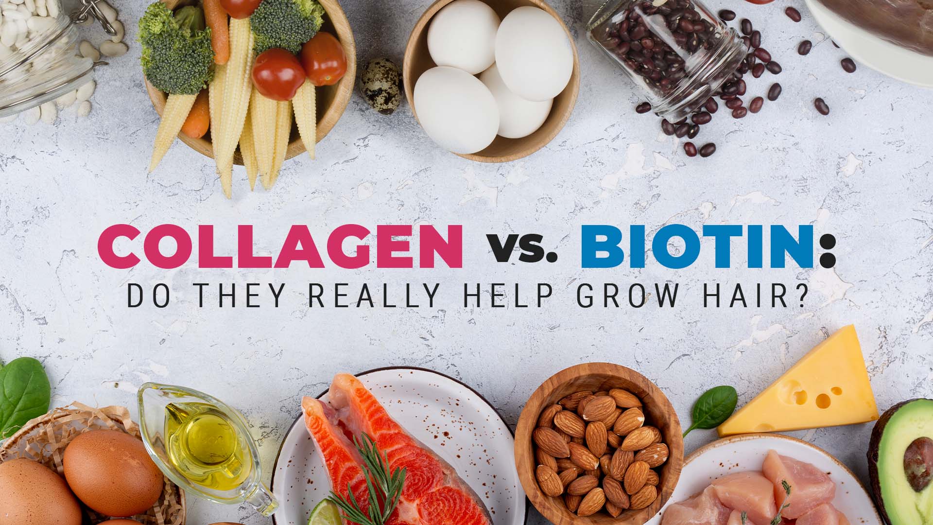 Is Collagen or Biotin Better for Hair Growth? – Theradome