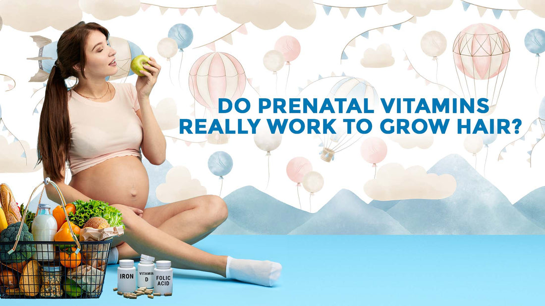 do prenatal vitamins really work to grow hair