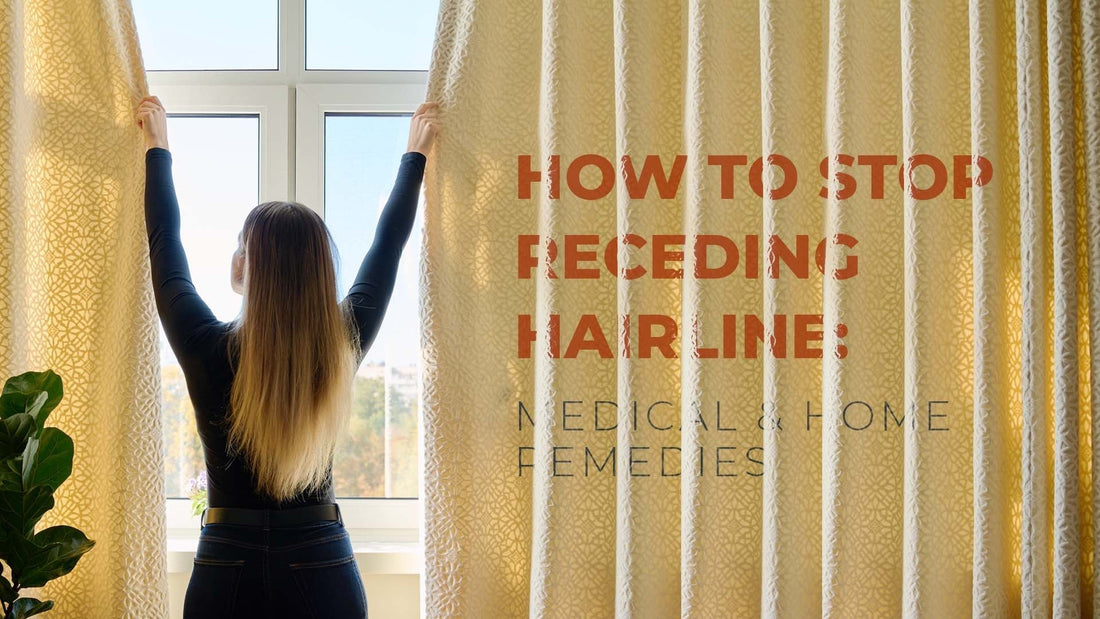 How to Stop Receding Hairline: Medical & Home Remedies