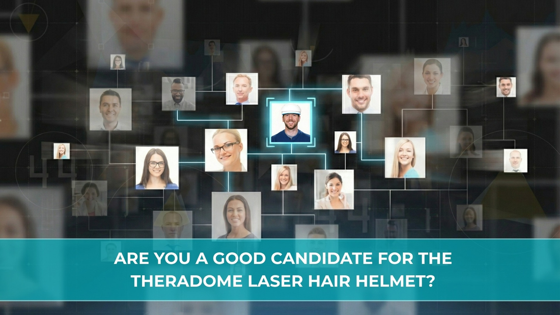 are you a good candidate for theradome