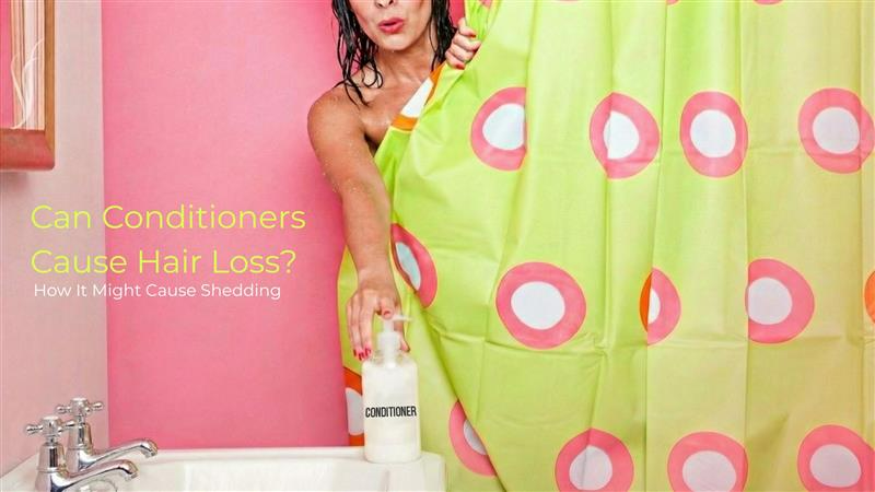 can conditioners cause hair loss