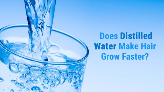 does distilled water make hair grow faster