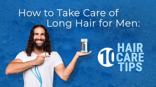 how to take care of long hair for men