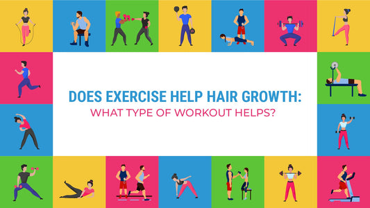 does exercise help in hair growth