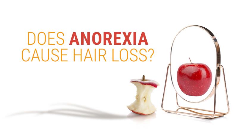 does anorexia cause hair loss