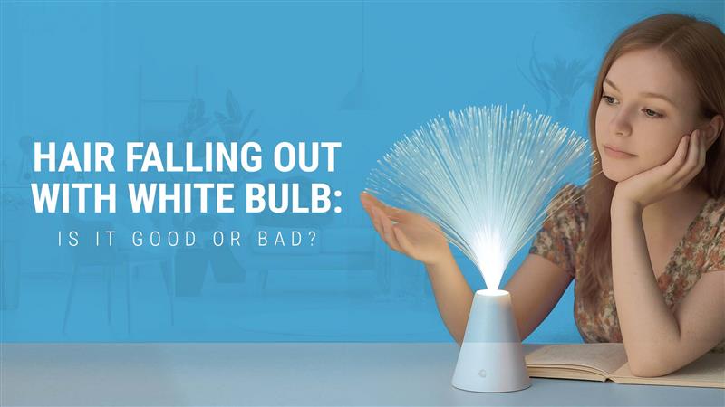hair falling out with white bulb: is it good or bad