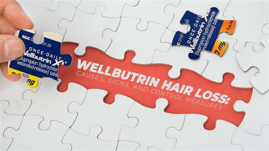 causes, signs, and control measures of wellbutrin hair loss