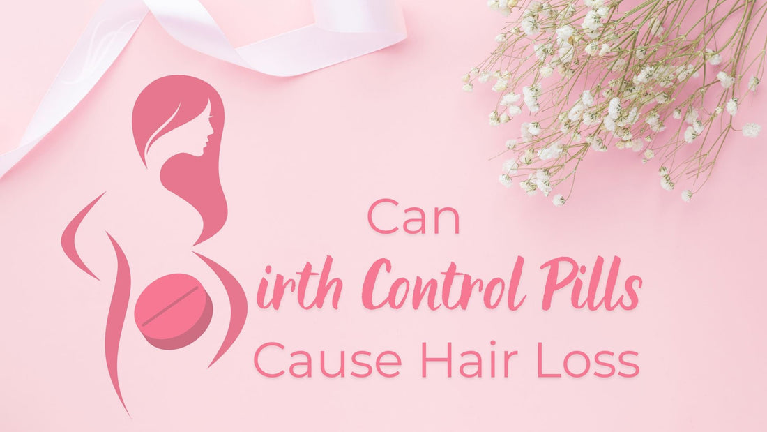 can birth control pills cause hair loss