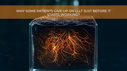why some patients give up on lllt just before it starts working