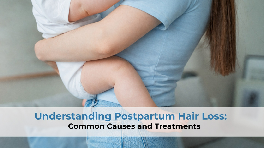 causes and treatments of postpartum hair loss