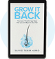 “Grow it Back” eBook